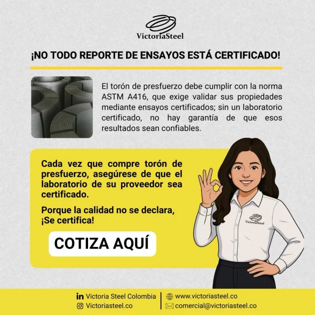 ✅👷‍♀️En la industria del acero, no basta con un reporte: la diferencia está en quién lo respalda; cumplir con ASTM A416 implica ensayos confiables, pero si no provienen de un laboratorio certificado, no hay garantía real sobre sus resultados; en Victoria Steel trabajamos con respaldo técnico verificable ¡Contáctanos! 

#acero #viral #infraestructura #colombia🇨🇴 #certificado